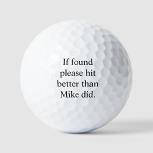 Balles De Golf Si Trouvé, Veuillez Frapper Mieux Que Ne L'a Fait