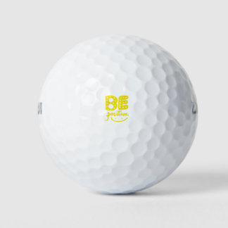 Balles De Golf Soyez positif, pour que la vie puisse être belle
