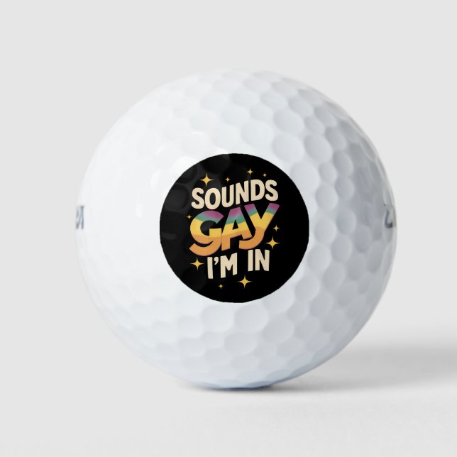 Balles De Golf Super Sounds Gay I'm In LGBT Rainbow Pride (Devant)
