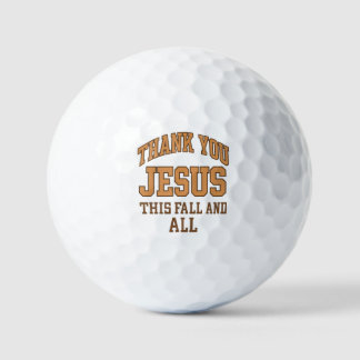 Balles De Golf Thank You Jesus This Fall and All – Varsity Style 