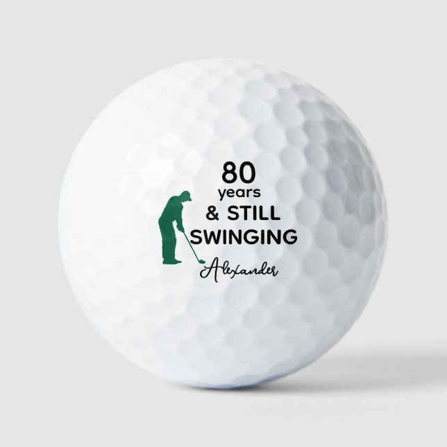 Balles De Golf Toujours Swing Custom 80e Anniversaire Drôle (Recto)