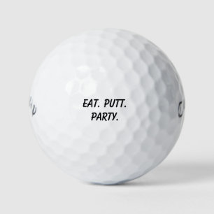 Balles De Golf Tournoi d'anniversaire ludique « Manger. Putt. Fai