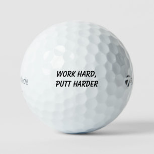 Balles De Golf 'Travaille Fort, Putt Encore Plus Fort' Humour Mot