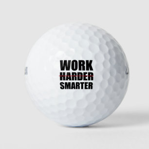 Balles De Golf Travailler plus intelligent pas plus difficile Mot