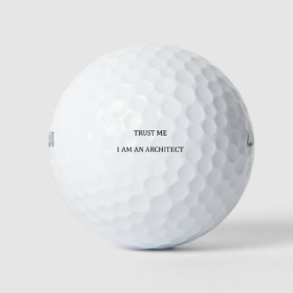 Balles De Golf Trust me I am an Architect