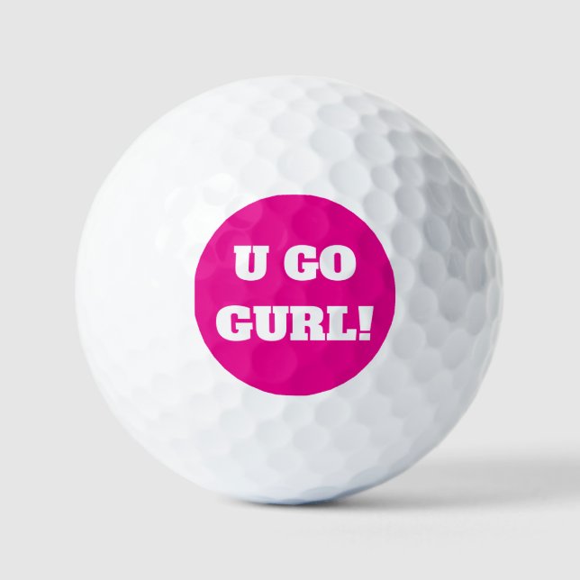 Balles De Golf "TU VAS GURL !" Hot Pink Golf Ball ! (Recto)