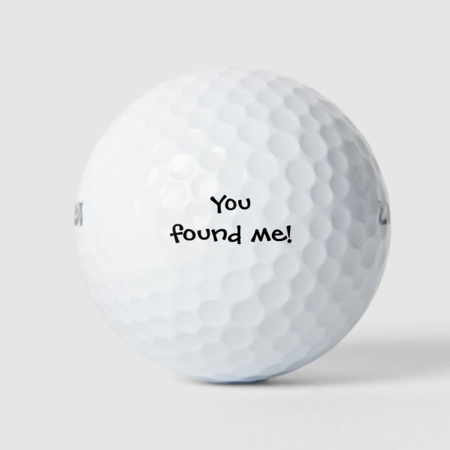 Balles De Golf Un message personnalisé amusant - Vous m'avez trou (Devant)