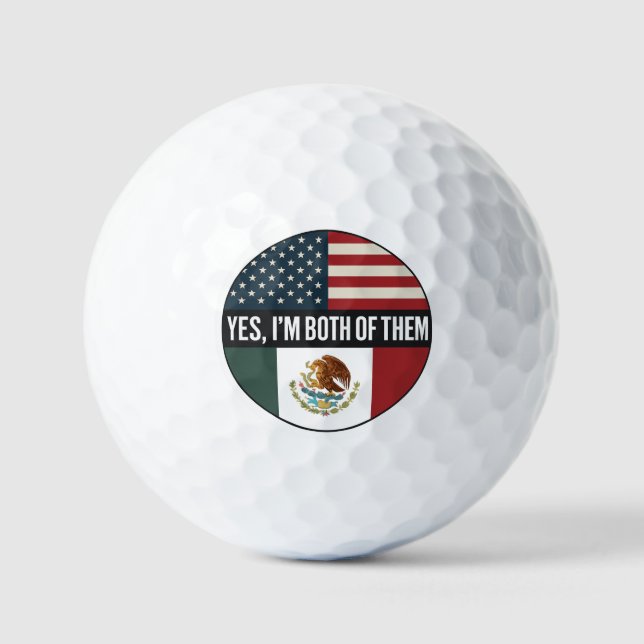Balles De Golf Yes, I’m Both of Them– Proud Dual Identity Citizen (Recto)