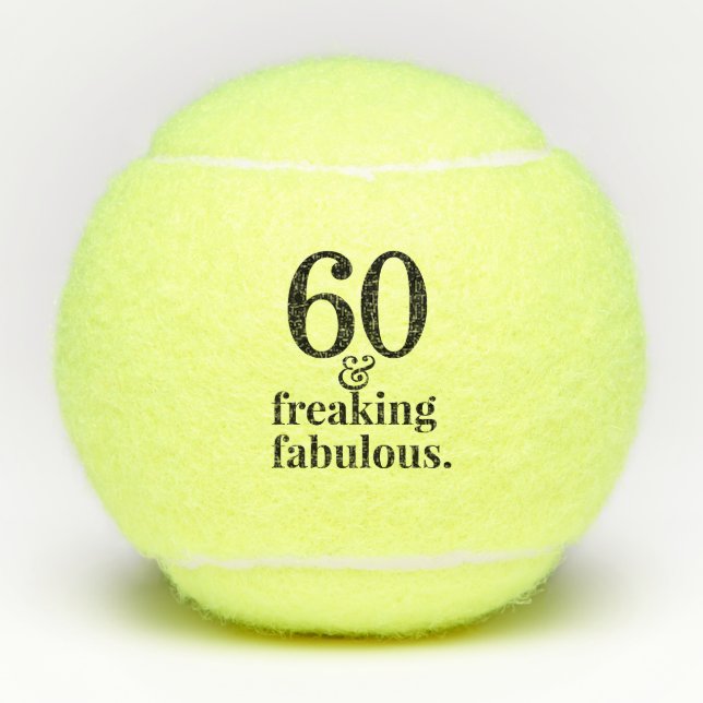 Balles De Tennis 60 et fabuleux anniversaire personnalisé (Devant)