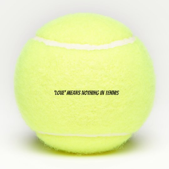 Balles De Tennis Aucun Amour Dans La Citation Drole De Tennis Zazzle Fr