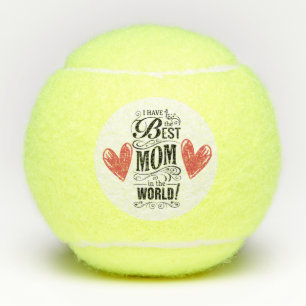 Balles De Tennis Bonne fête des mères J'ai la meilleure maman ave