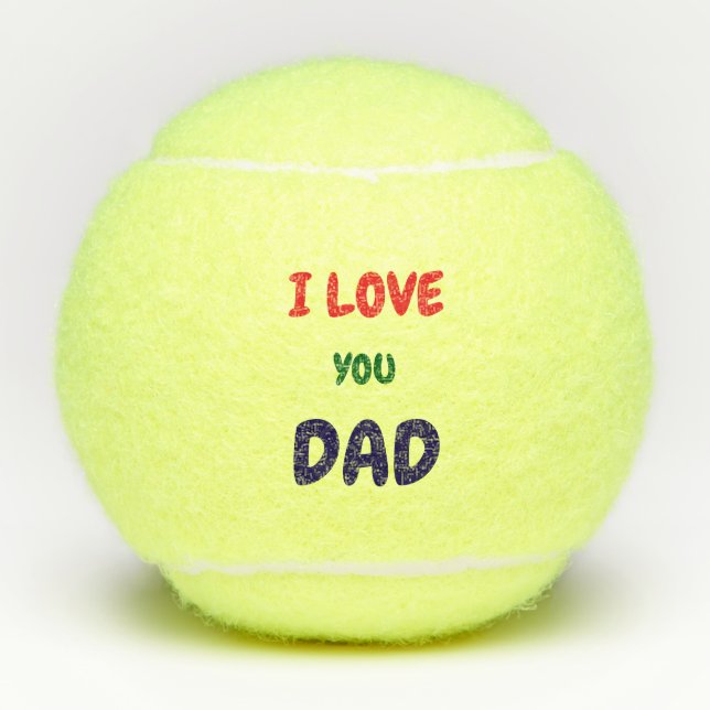 Balles De Tennis Custom I Love you dad text  (Devant)