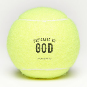 BALLES DE TENNIS DÉDIÉ À DIEU COOL PERSONNALISABLE NOIR TEXTE