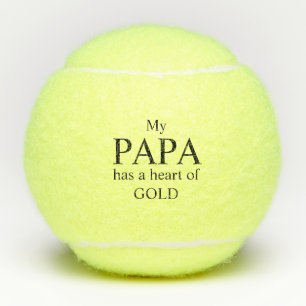 Balles De Tennis Mon papa a un coeur d'or