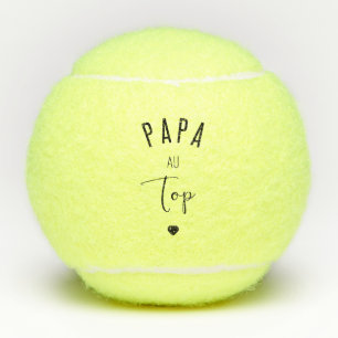 BALLES DE TENNIS PAPA AU TOP