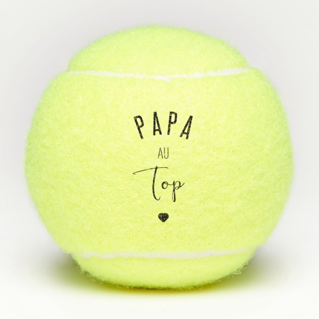 BALLES DE TENNIS PAPA AU TOP (Devant)
