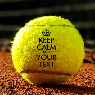 Balles De Tennis Restez calme et continuez - Créez votre propre