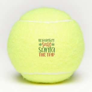Balles De Tennis Sois Maughty Sauvez Père Noël Le Voyage