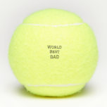 Balles De Tennis World best DAD PÈRE ajouter nom texte sport<br><div class="desc">conception</div>