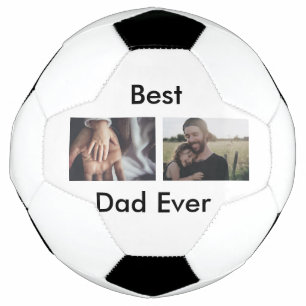Ballon De Foot best dad ever happy fête des pères ajouter votre p
