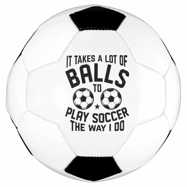 Ballon De Foot Ça Prend Beaucoup De Boules (Devant)