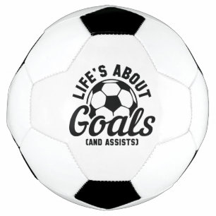 Ballon De Foot La vie est faite de buts et de passes décisives