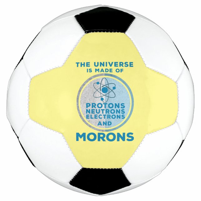 Ballon De Foot L'Univers est fait de crétins (Devant)