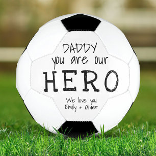 Ballon De Foot Papa, tu es notre Héros Noms des Enfants