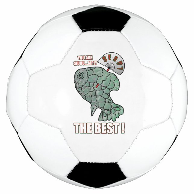 Ballon De Foot Vous êtes Siuuu...mplement le meilleur ! (Devant)