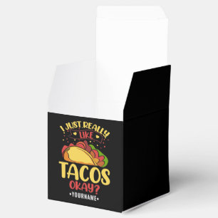 Ballotins Taco Funny Dit Que J'Aime Vraiment Les Tacos