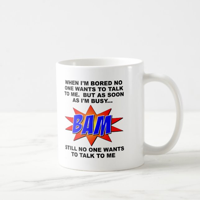 BAM! Personne ne veut parler de la blague Mug (Droite)
