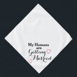 Bandana Mes humains se marient avec un mariage de chien dr<br><div class="desc">Mes humains se marient - drôle de cérémonie de mariage de chien ou de chat mignon bandana.</div>