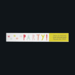 Bande Pour Adresse De Retour Colorful Type Kids Birthday Party Return Address<br><div class="desc">A fun,  bright party return address label featuring hand drawn elements and an unexpected rainbow of modern colors. Perfect for party invitations. Look for coordinating items like stamps,  invitations,  thank you notes and more in the entire Confetti bash collection by Stacey Meacham below.</div>