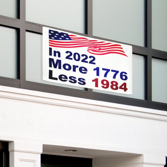 Banderoles 2022 More 1776 Less 1984 (Bâtiment extérieur)