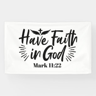 Banderoles Ayez foi en Dieu Mark 11:22 Citation Inspirationne