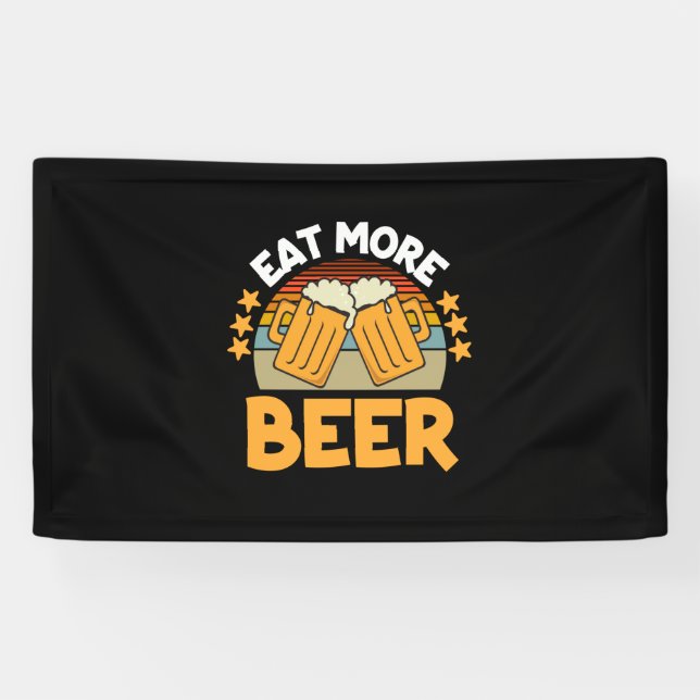 Banderoles Beer Drinker Eat More Beer Funny Drinking Birthday (Horizontal)