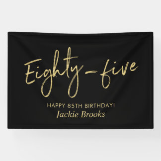 Banderoles Black & Gold 85th Birthday Party Welcome Banner