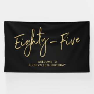 Banderoles Black & Gold 85th Birthday Party Welcome Banner