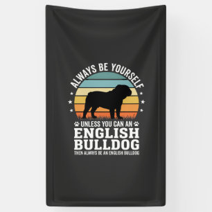 Banderoles Bouledogue anglais Sunset Soyez vous-même Chien