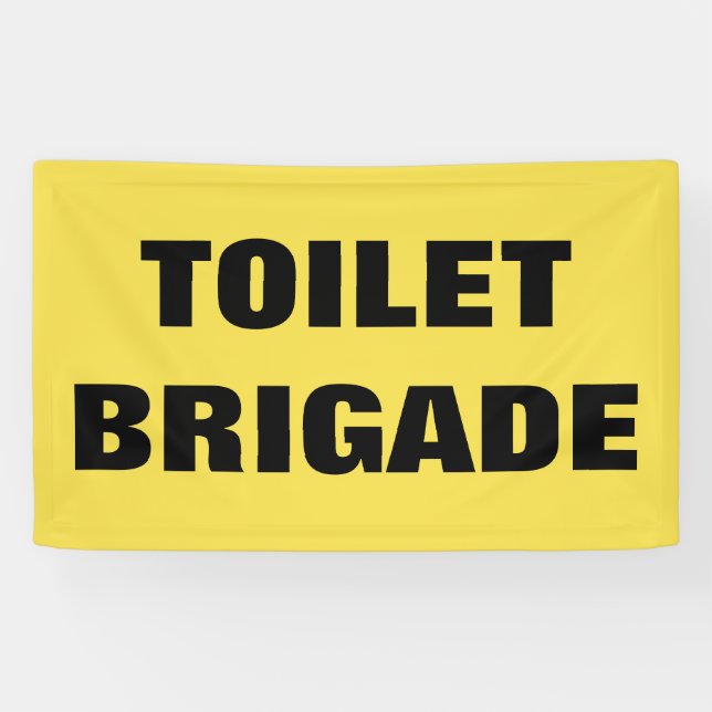 BANDEROLES BRIGADE TOILET (Horizontal)