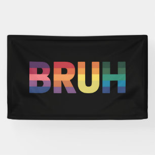 Banderoles Bruh Mème Citation Drôle Frère Salutation Gay Fier
