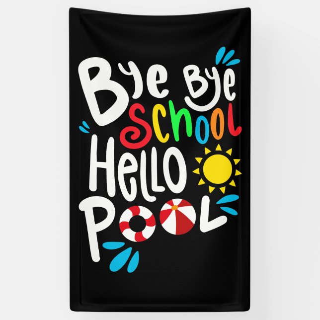 Banderoles Bye Bye School Hello Pool I (Vertical)