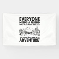 Cadeau Camper | Tout Le Monde A Besoin D'Un Ami An