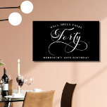 Banderoles Calligraphie tourbillonnant Black 40th Birthday Pa<br><div class="desc">40e Anniversaire Noir Bannière intérieure avec Calligraphie de Lavage des Yeux Blancs pour le Nombre Quarante... Notre unique bannière personnalisée blanche sur la bannière de fête du 40e anniversaire présente un élégant script de calligraphie tourbillonnant pour le numéro "Quarante" au-dessus du nom de l'anniversaire et des détails de l'anniversaire. Au-dessus...</div>