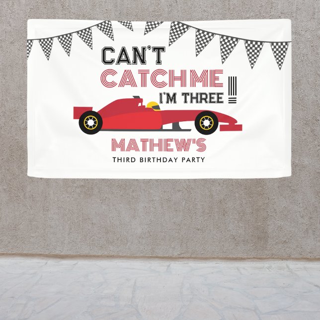 Banderoles Can't Catch Me I'm Three Red Race Car Birthday  (Créateur téléchargé)