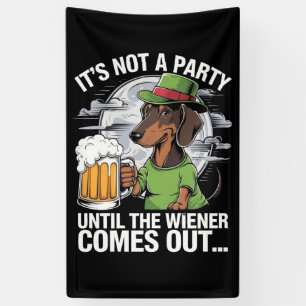 Banderoles Ce n'est pas une fête jusqu'à Dachshund Irish Beer