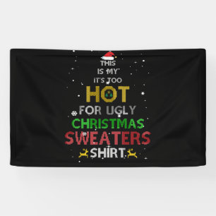 Banderoles C'est ma trop chaude et moche pulls de Noël