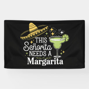 Banderoles Cette Senorita a Besoin d'un Margarita Cinco De Ma