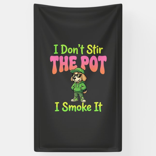 Banderoles Chien Fumeur de Joint Drôle Stoner (Vertical)