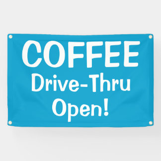 Banderoles COFFEE Drive-Thru Open! Banner